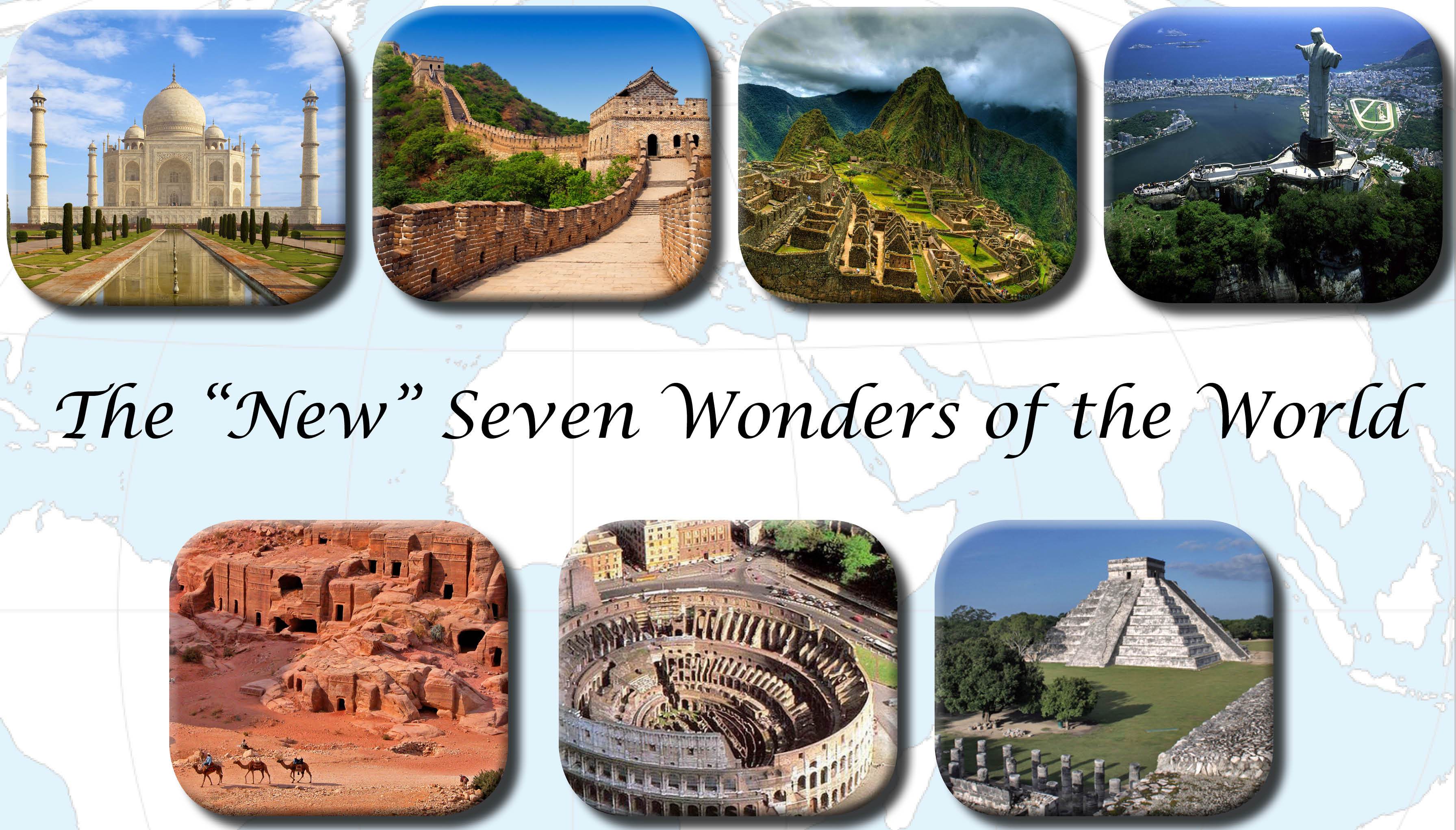 Seven wonders of the world are. Семь чудес света семь чудес света. Чудеса света 7 чудес. Современные чудеса света. Чудеса света коллаж.